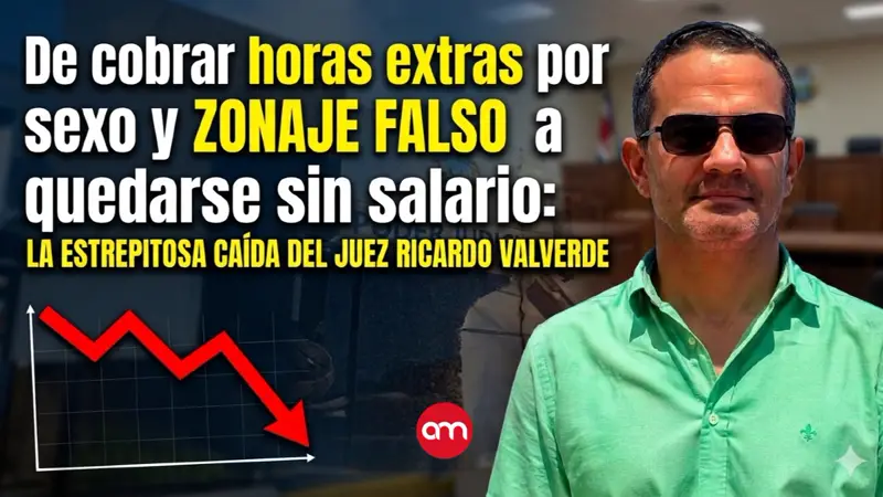 De cobrar horas extras por sexo y zonaje falso a quedarse sin salario: La estrepitosa caída del juez Ricardo Valverde